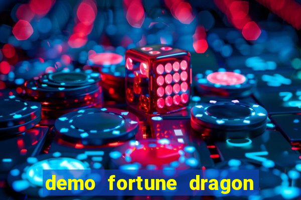 demo fortune dragon com ganho certo